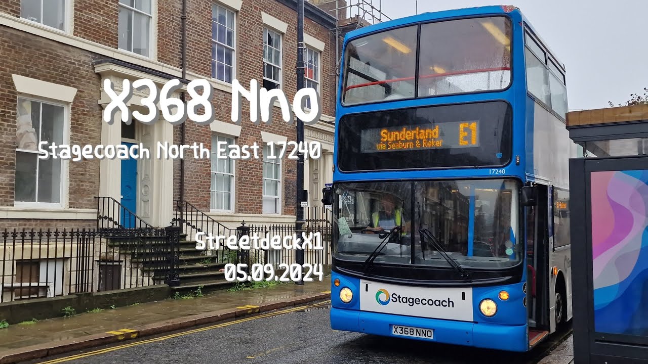 E1 to Sunderland - Stagecoach North East 17240 - X368 Nno - Dennis Trident Alexander ALX400