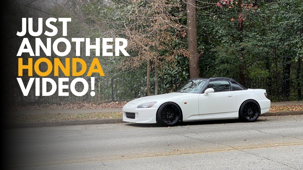 Just Another Honda Video! | My S2000 Review