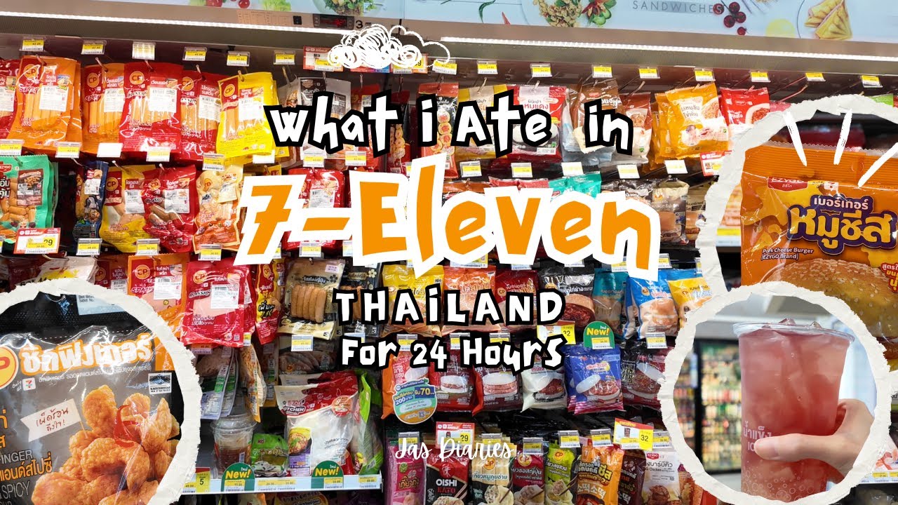 Eating in 7-Eleven Bangkok For 24 HOURS