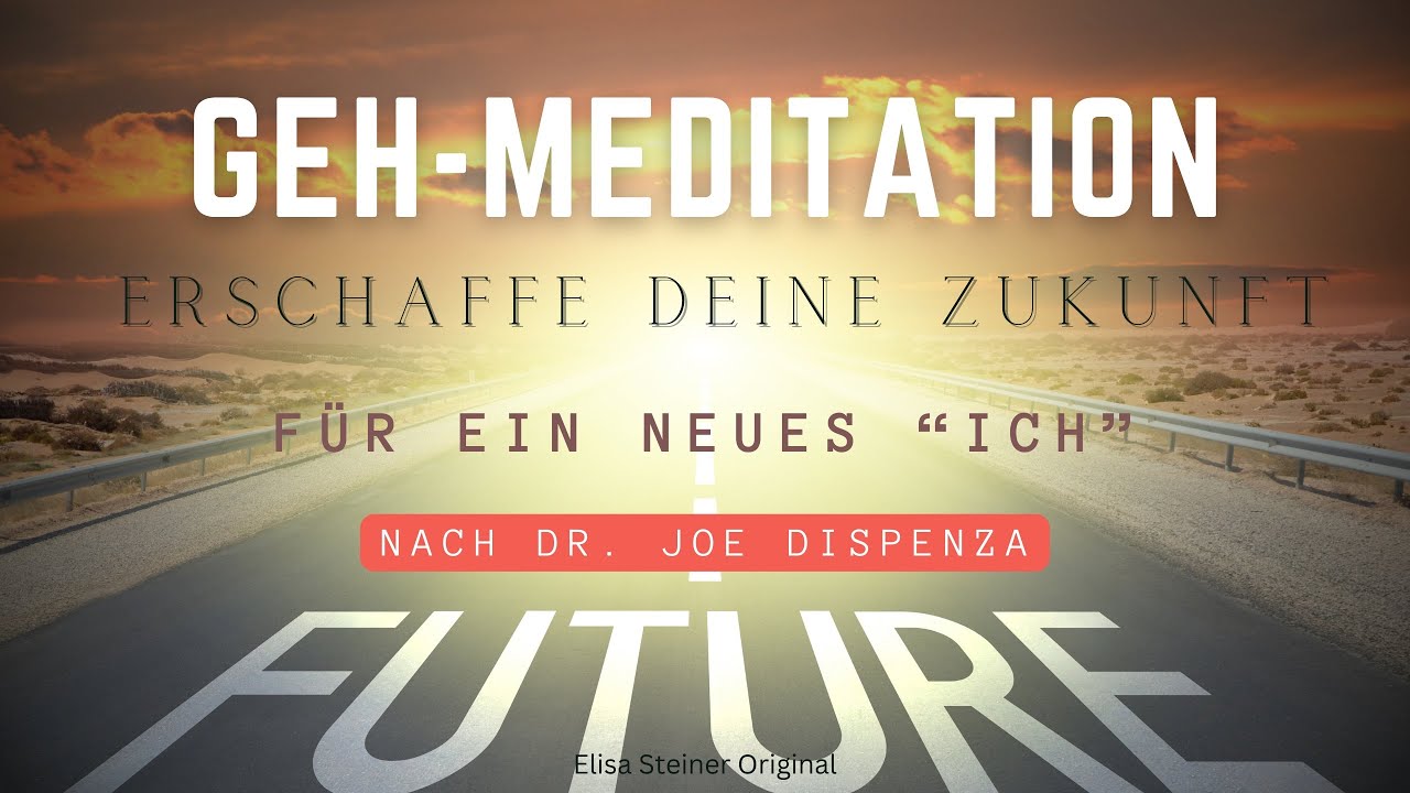Kraftvolle Geh-Meditation nach Dr. Joe Dispenza, zur Erschaffung deiner Wunsch-Realität | HEILUNG