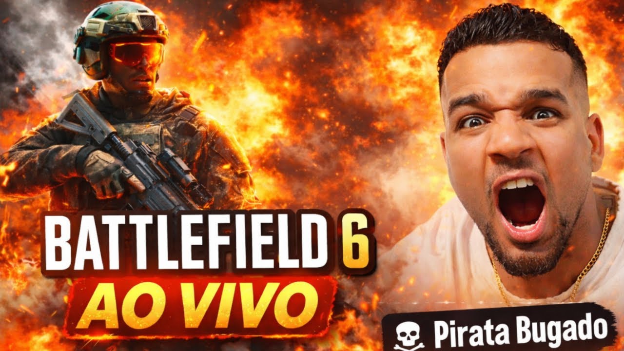 BATTLEFIELD 6 AO VIVO 🔥 GUERRA TOTAL! | Pirata Bugado