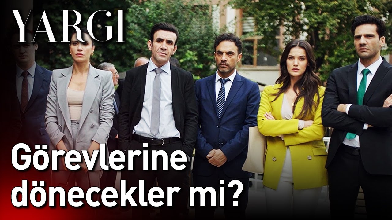 Yargı 43. Bölüm - Görevlerine Dönecekler Mi?