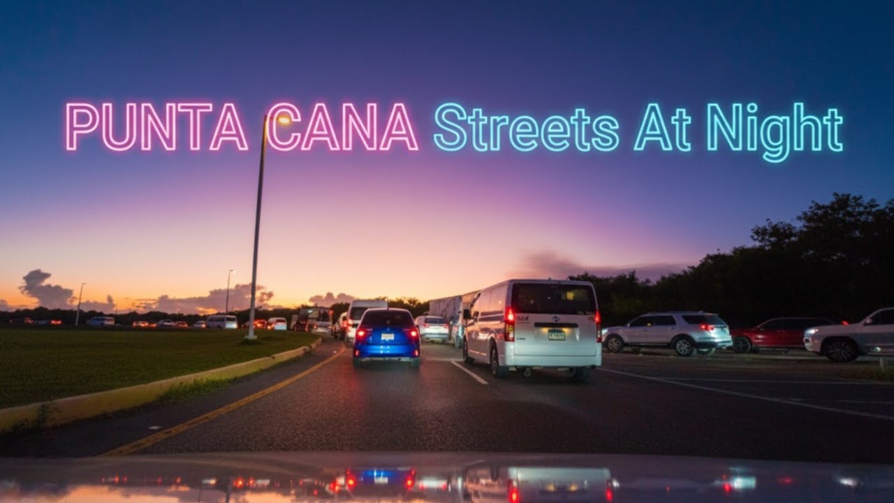 Punta Cana at Night Drive 4K: The True Streets of the Dominican Republic