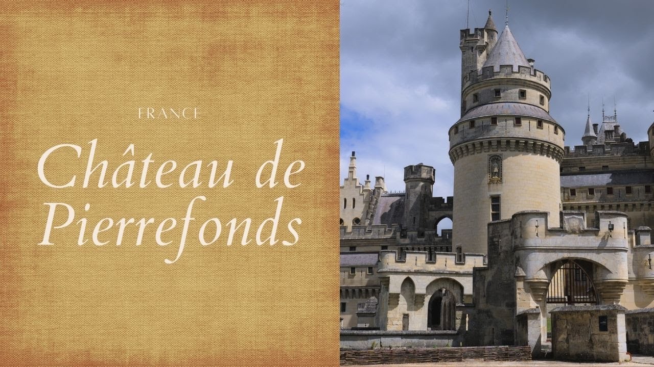 Château de Pierrefonds - Oise