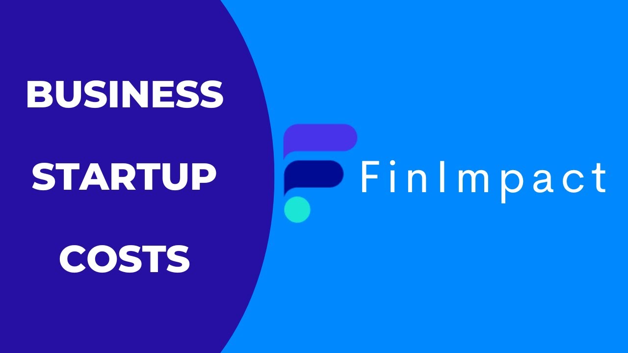 Business Startup Costs: 8 Types To Consider