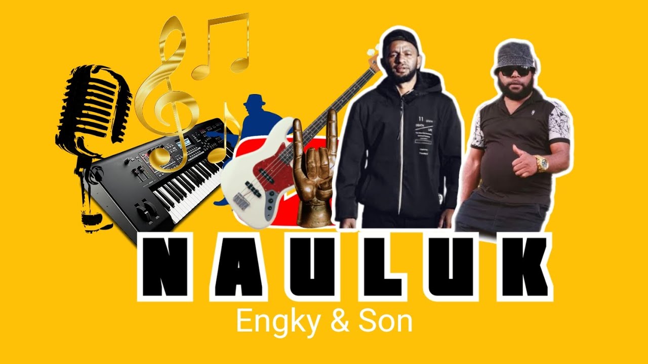 Musik Lanni : Nauluk : Engky & Son #fypシ #papua #musikpapua