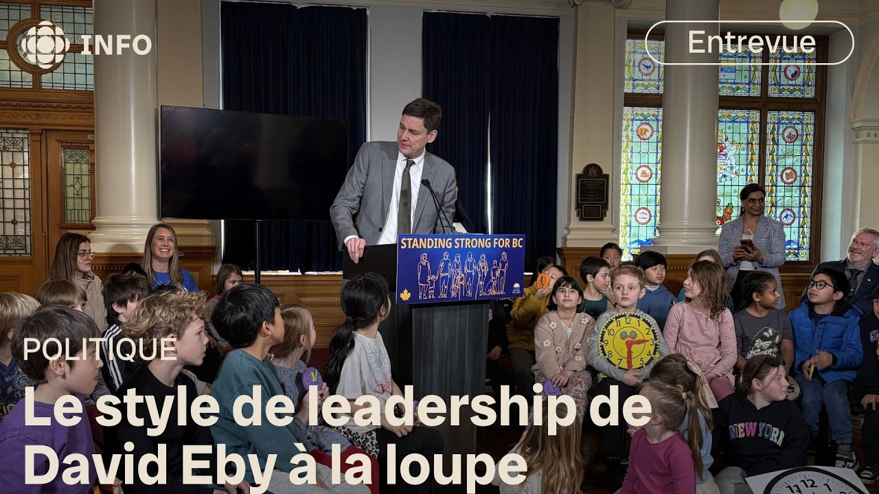 Le style de leadership de David Eby à la loupe