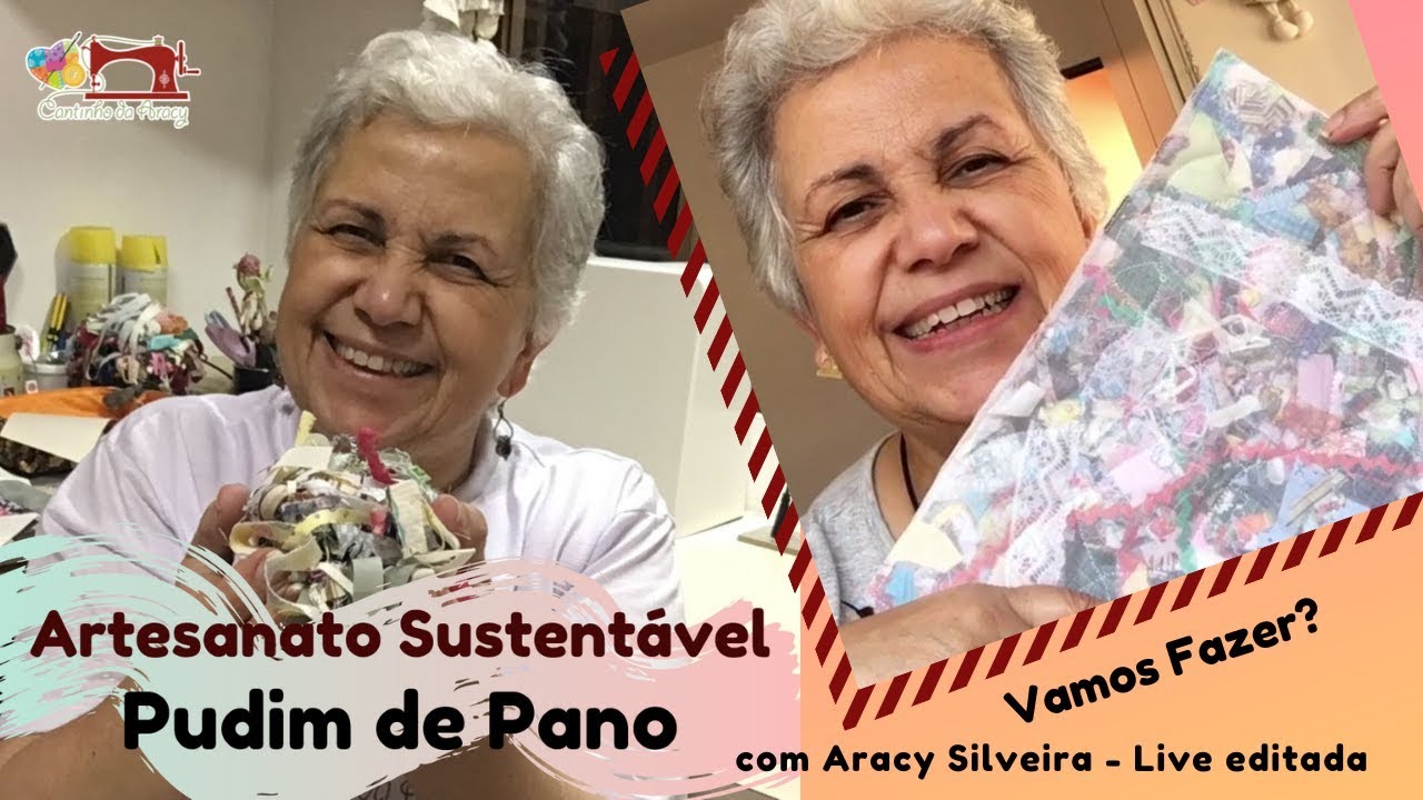 Artesanato Sustentável   PUDIM DE PANO
