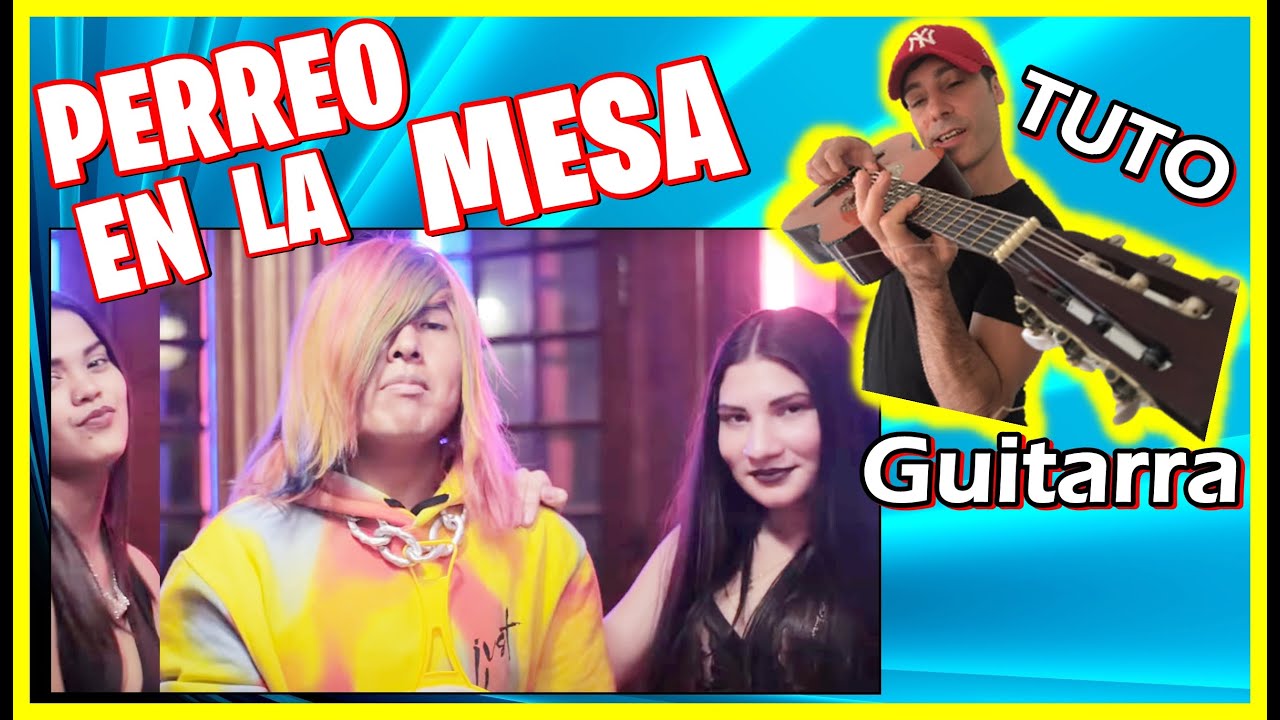 COMO Tocar 🎸 PERREO EN LA MESA de FARAON LOVE SHADY (GUITARRA) Acordes y RITMICA, Tutorial FACIL