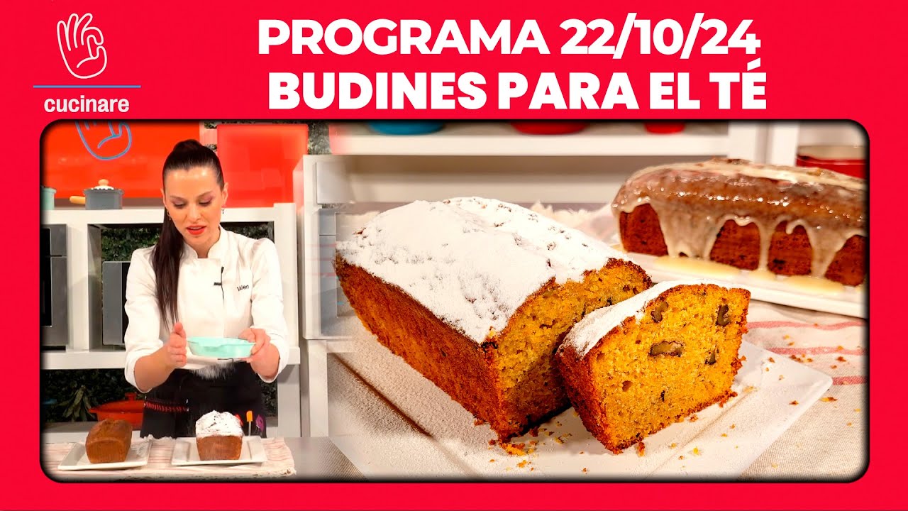 BUDINES PARA EL T&Eacute; por VALENTINA SALEZZI | CUCINARE TV - Programa 22/10/24
