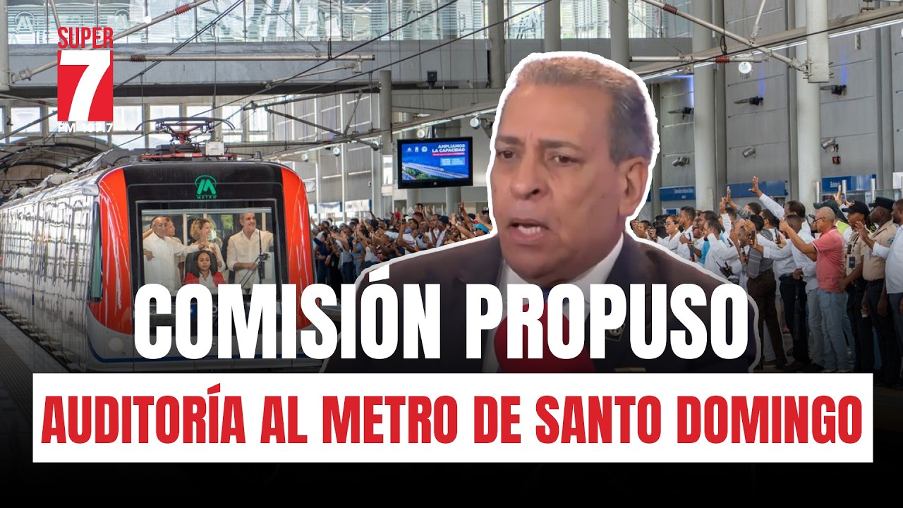 Osiris de León afirma que comisión propuso auditoría al Metro de Santo Domingo