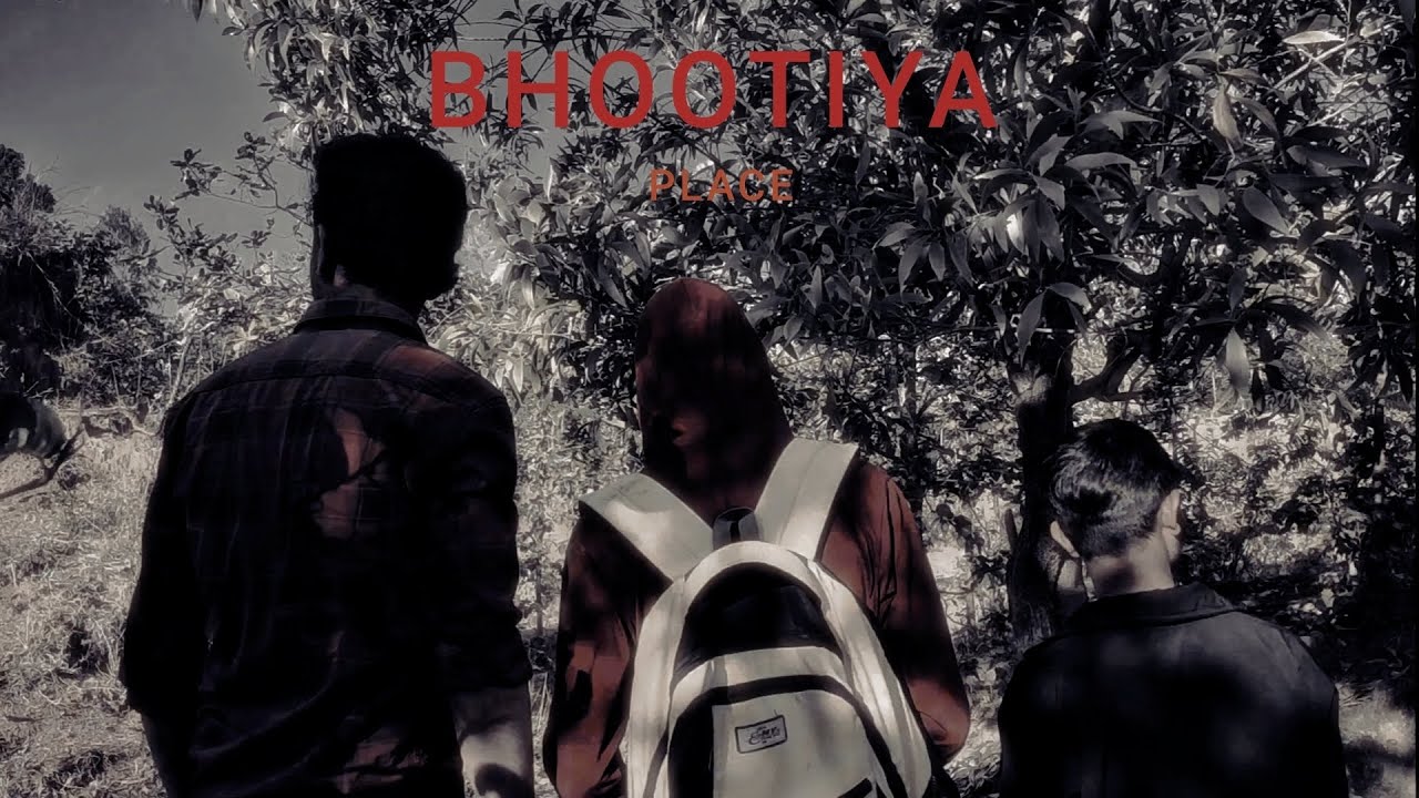 BHOOTIYA PLACE  | SHORT FILM 🎥 | IN 4K | 