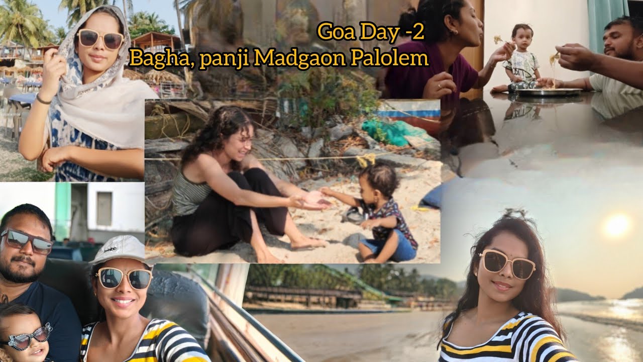 Goa Travel Vlog Day-2 | Bagha Palolem and much more🥰