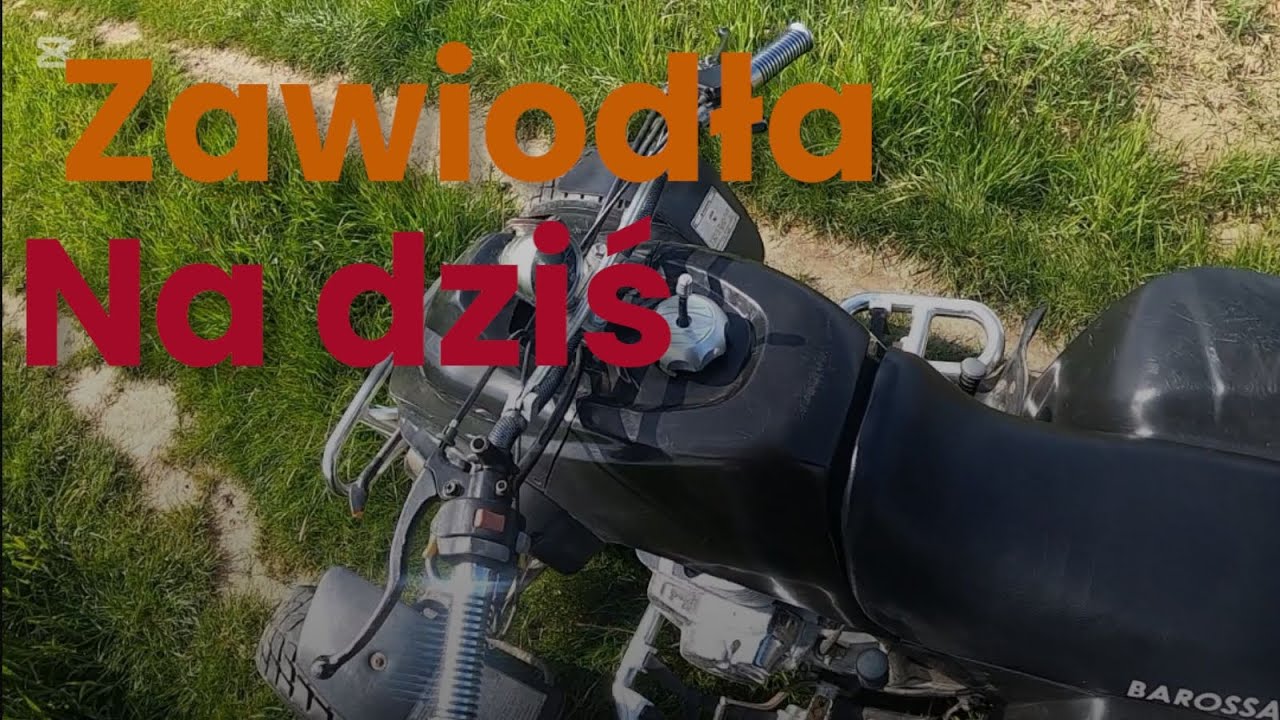 Zawiodła na dziś / honda barossa 250