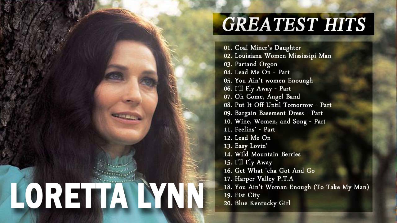 Loretta Lynn Greatest Hits Playlist - Loretta Lynn Best Songs Country Hits Album