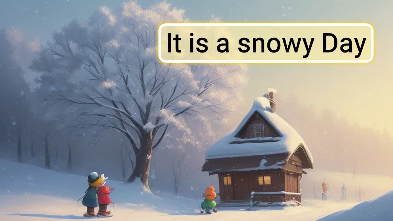 Improve Your English (It is a snowy Day) | English Listening Skills - Speaking Skills Everyday
