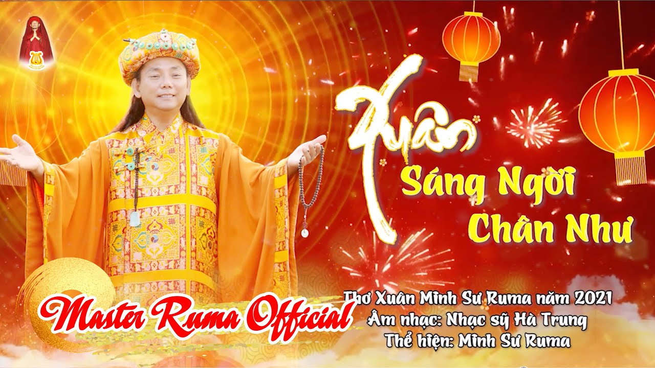 Nhạc Xuân 2021 | XUÂN SÁNG NGỜI CHÂN NHƯ x Master Ruma | Master Ruma Official