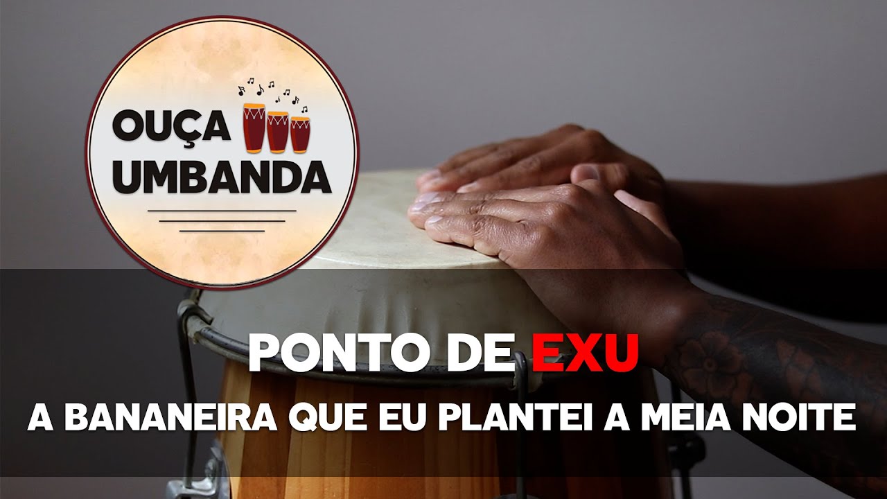 Ponto de Exu - A Bananeira Que eu Plantei A Meia Noite (LEGENDADO)