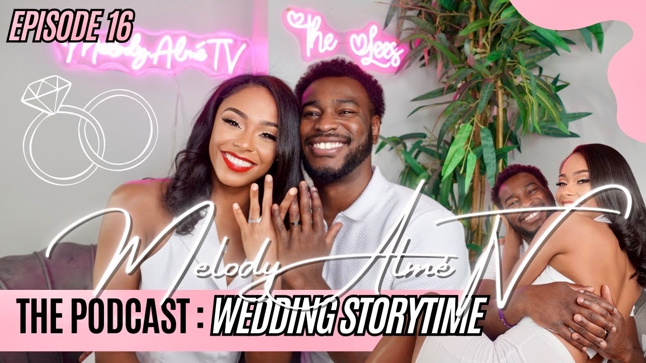 PODCAST EPISODE 16 : INTRODUCING MR & MRS LEE | 2 YEAR WEDDING PREPARATIONS & #WEDDINGDAY STORYTIME