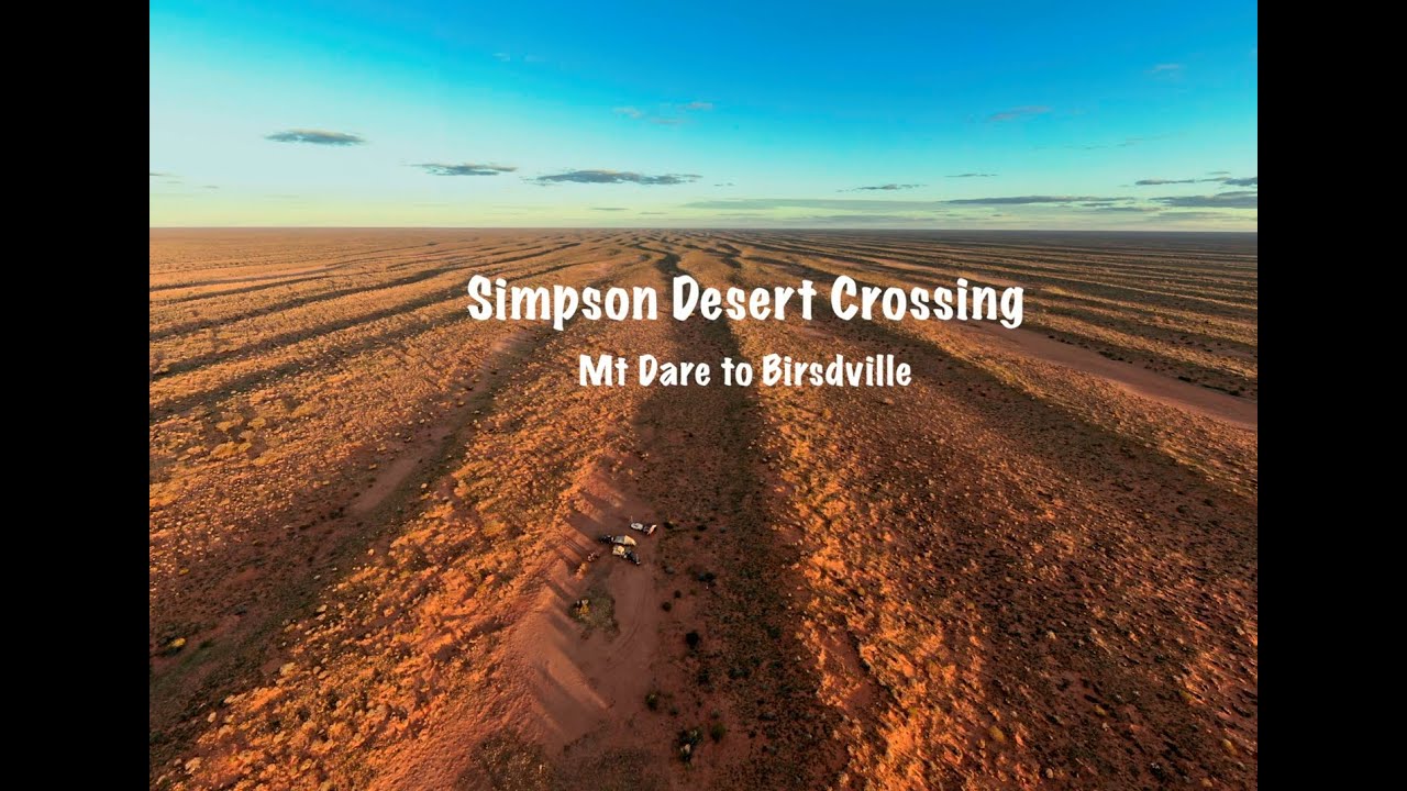 Simpson Desert Crossing Mt Dare to Birdsville