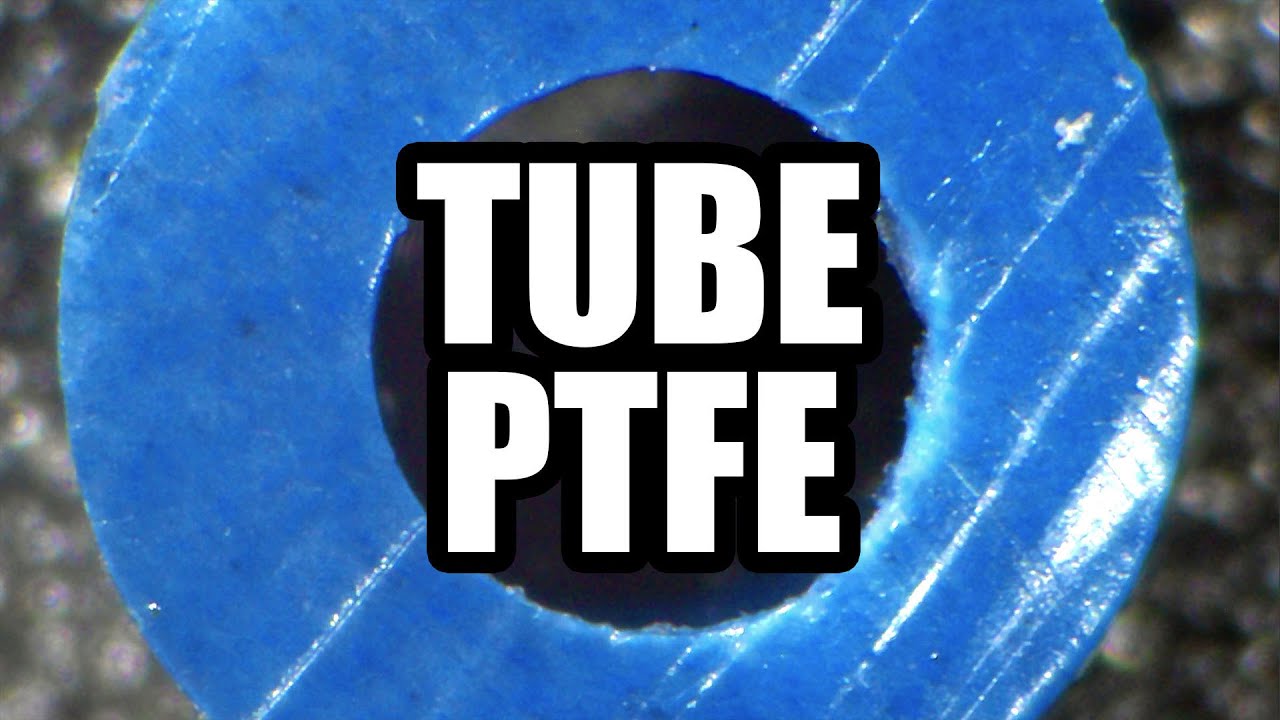 REDUIRE le STRINGING & RETRACTIONS 👉 tube PTFE XS CAPRICORN