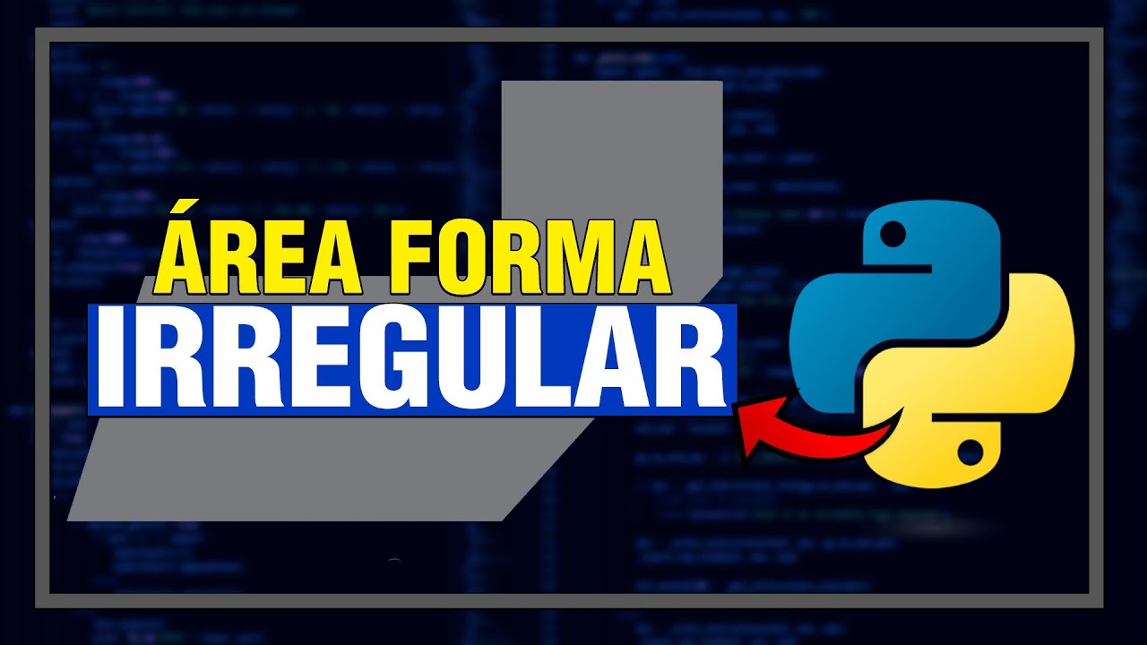 Cálculo para Hallar el Área de Forma Irregular en Python - (Polígonos o Figuras Irregulares)