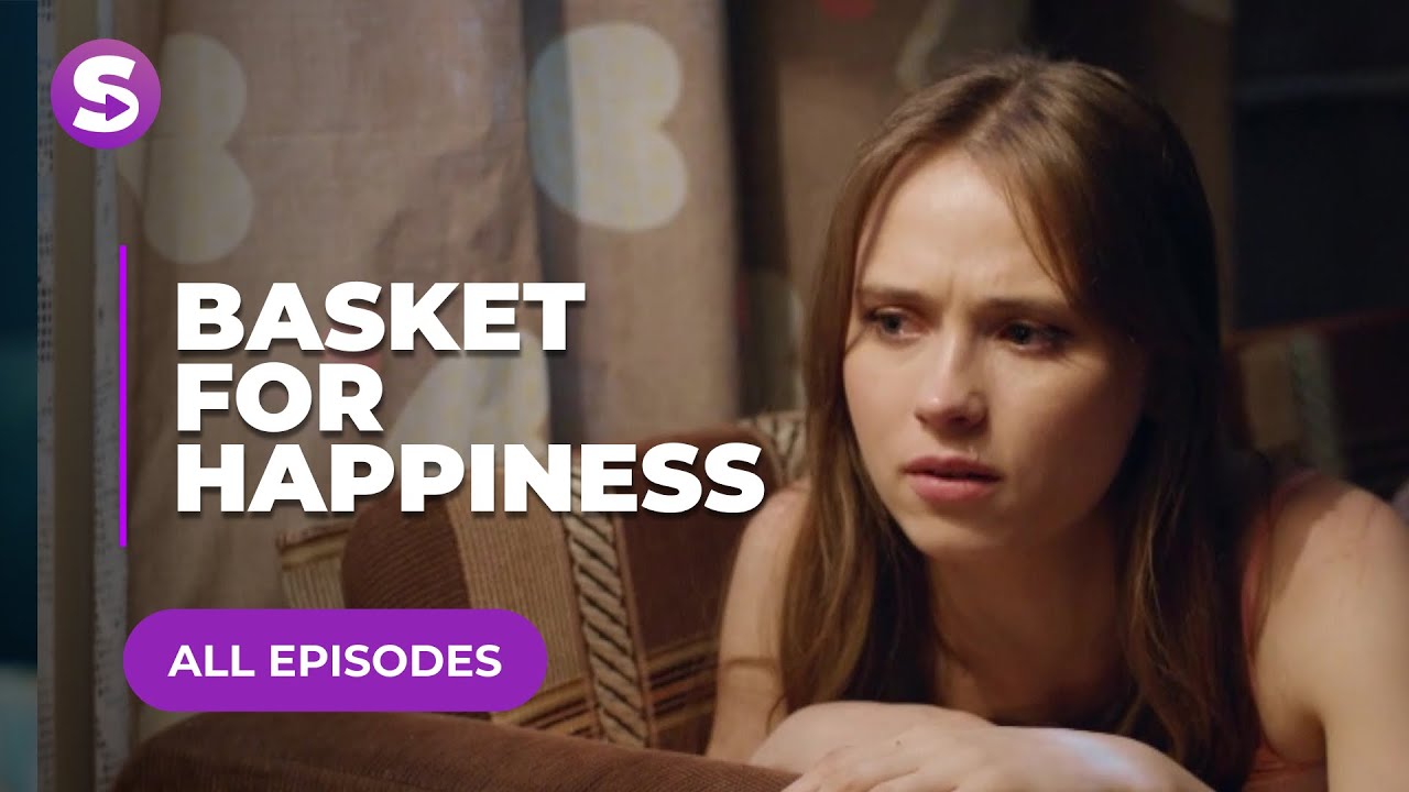 Basket For Happiness | All Episodes