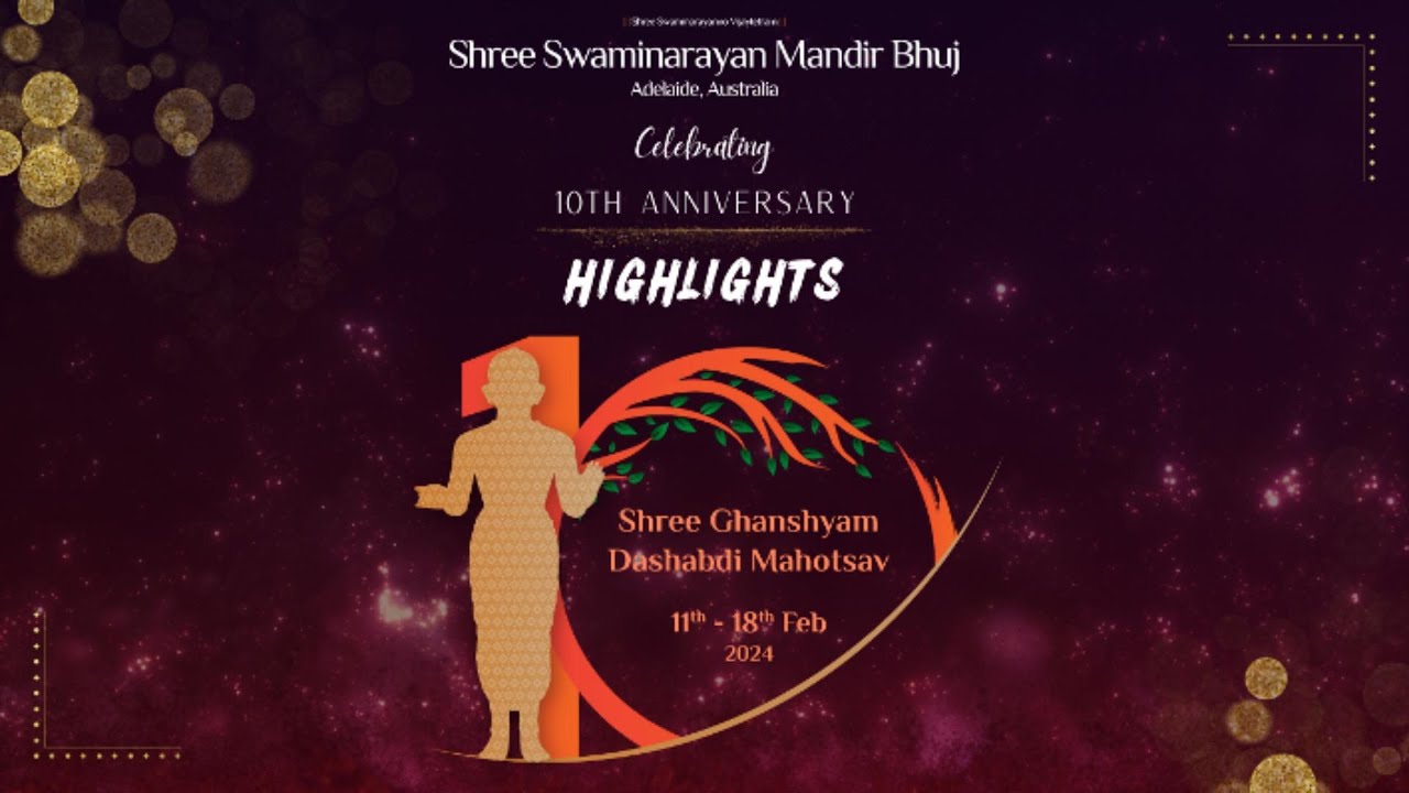 Highlights - Shree Ghanshyam Dashabdi Mahotsav | 10th Patotsav
