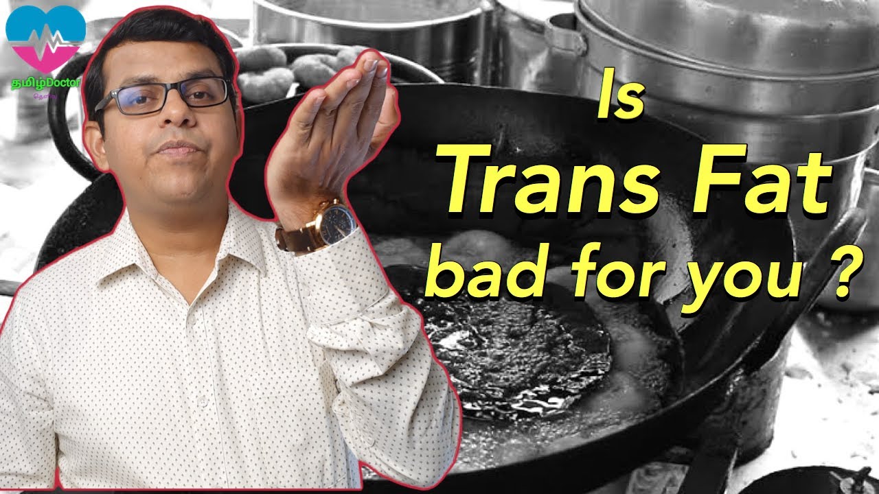 Is Trans Fat bad for you ?