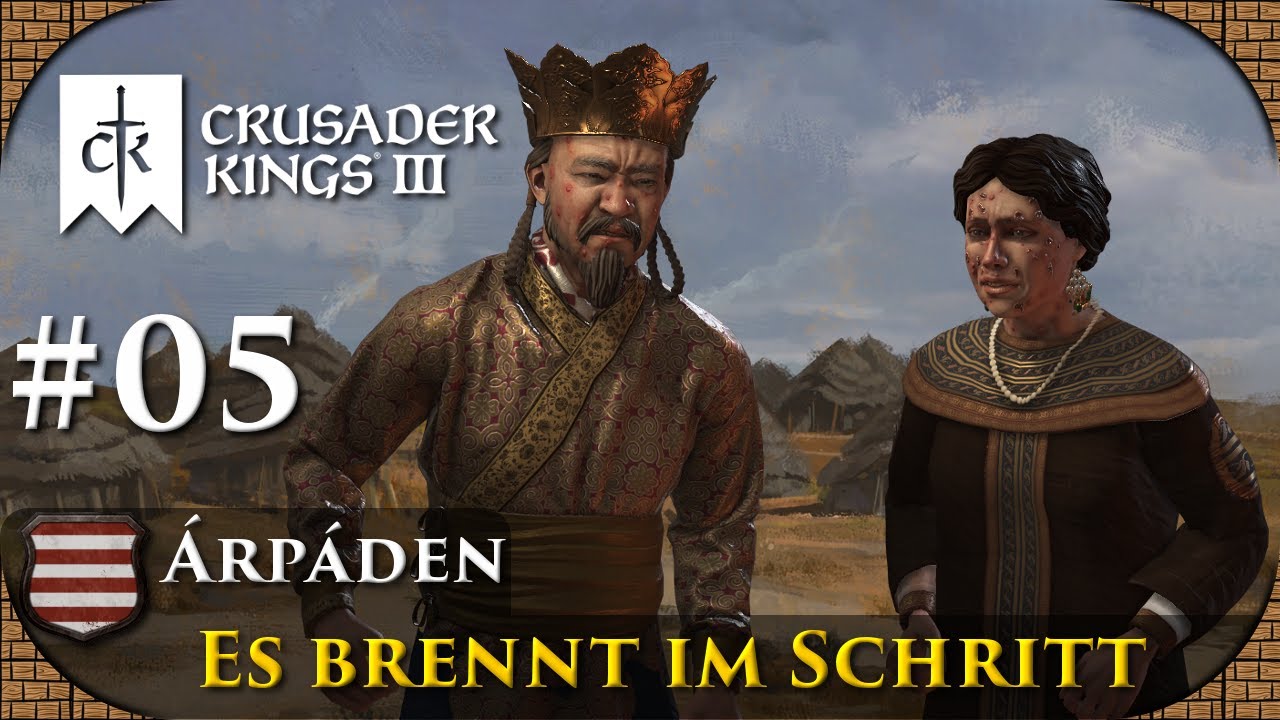 👑 Crusader Kings 3: Die Árpáden #05 - Es brennt im Schritt (Let's Play,Die Árpáden,🇩🇪 Deutsch)