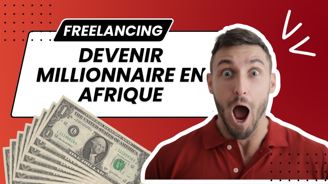 Comment devenir millionnaire en Afrique : Travail à domicile (Freelancing)
