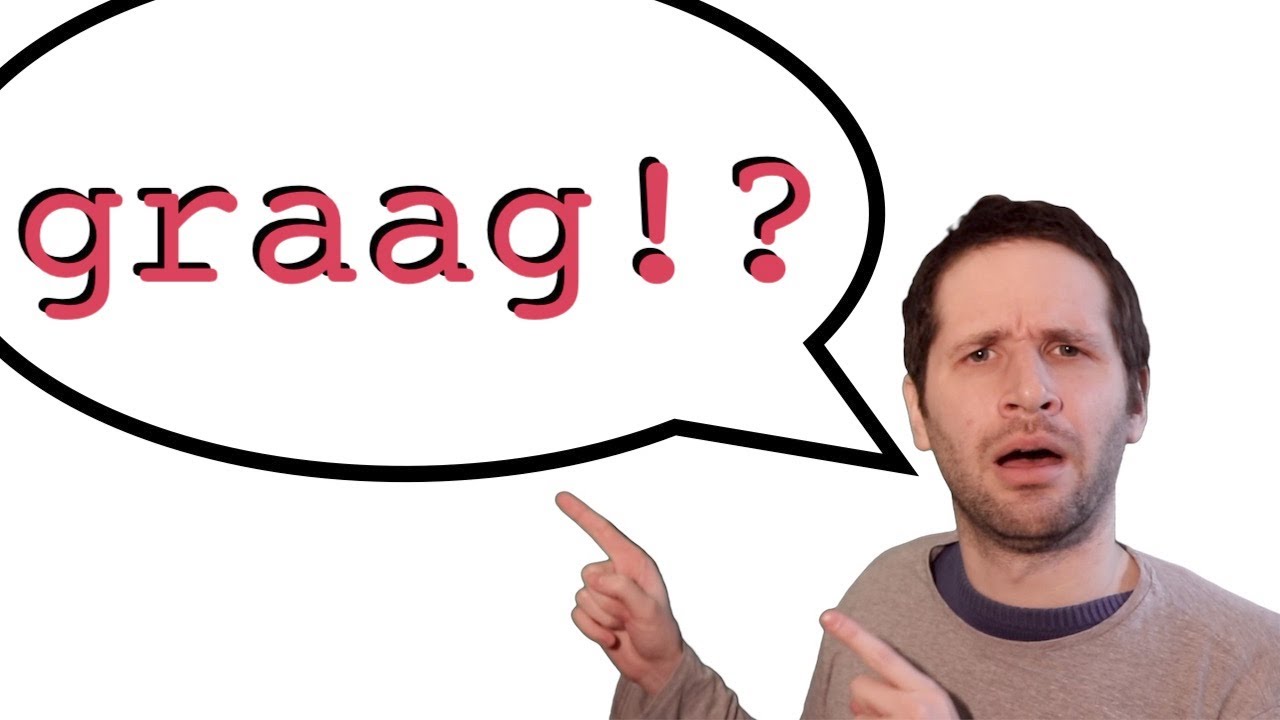 Graag: the many uses in Dutch