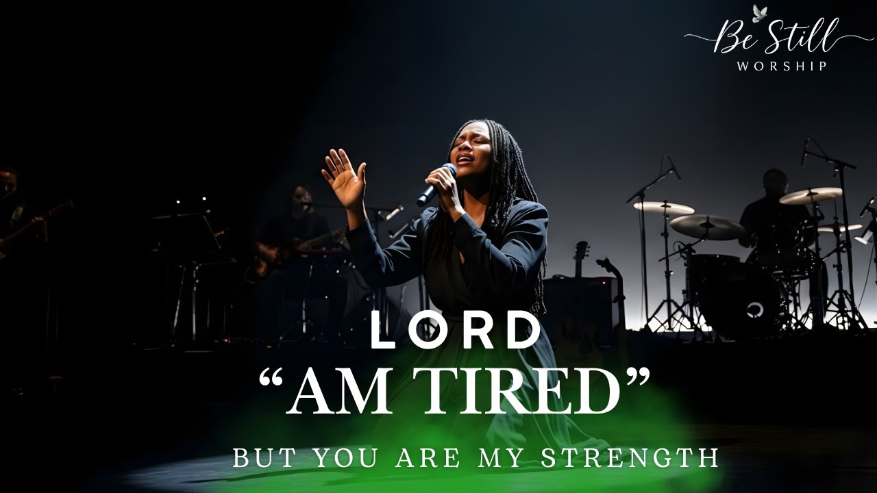 Lord, I&rsquo;m Tired | Deep Worship Cry for Strength and Rest in God (Matthew 11:28)