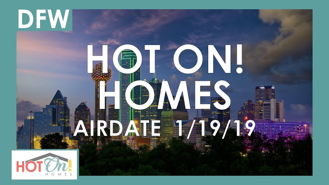 Hot On! Dallas Fort Worth Show (Airdate 1/19/19)
