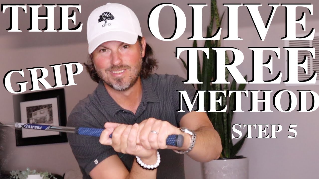 The Olive Tree Method Step 5, The Grip