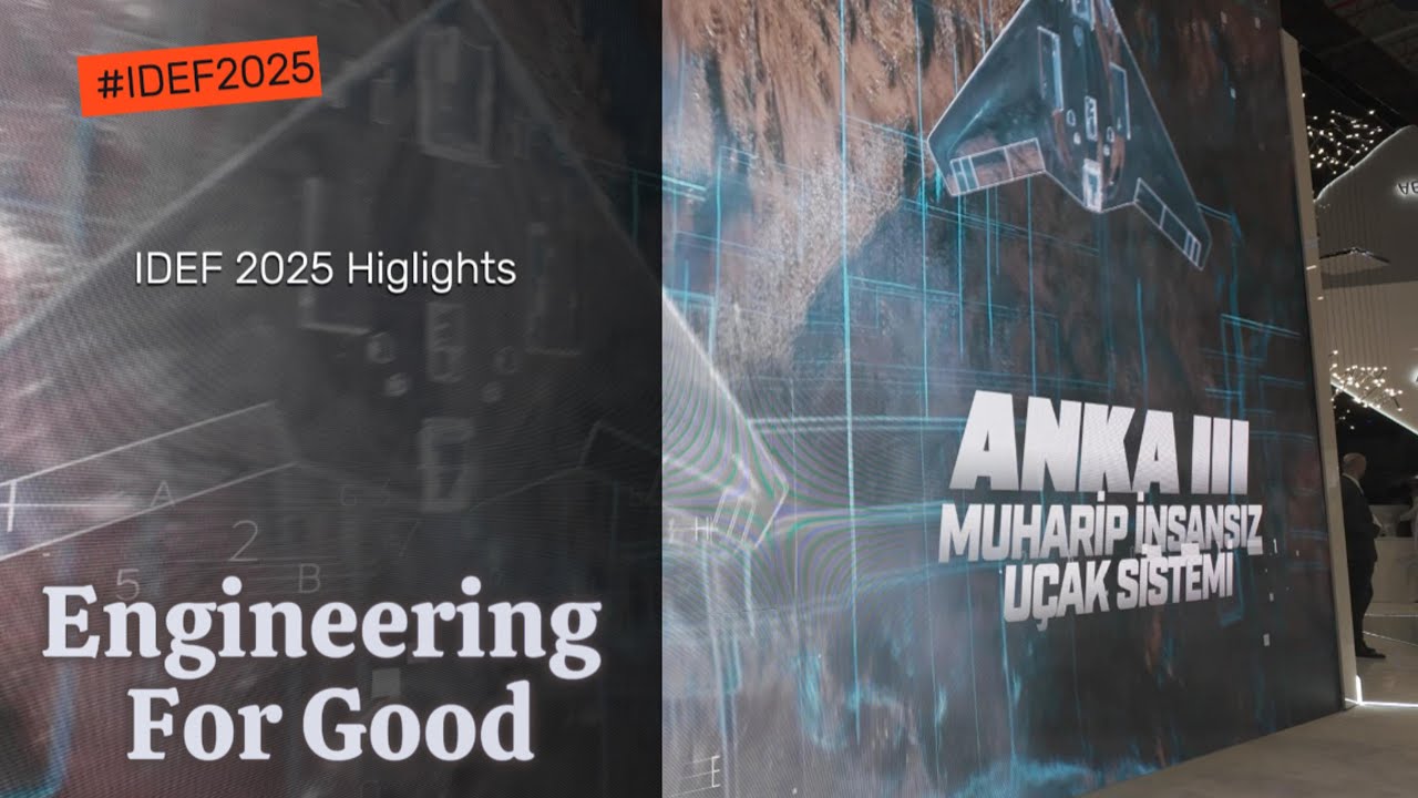 IDEF 2025 Defence Industry Fair, Istanbul 4K- Highlights