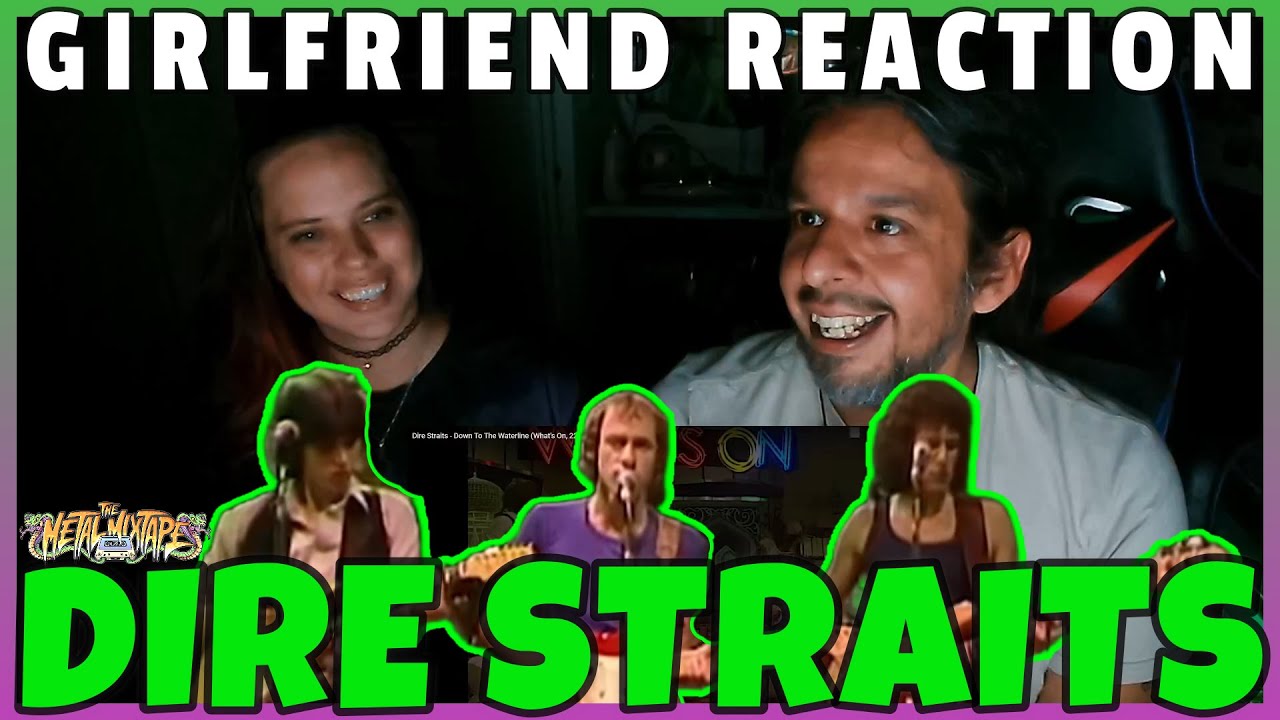 DIRE STRAITS - Down To The Waterline (What's On, 22nd June 1978) - GIRLFRIEND REACTION!
