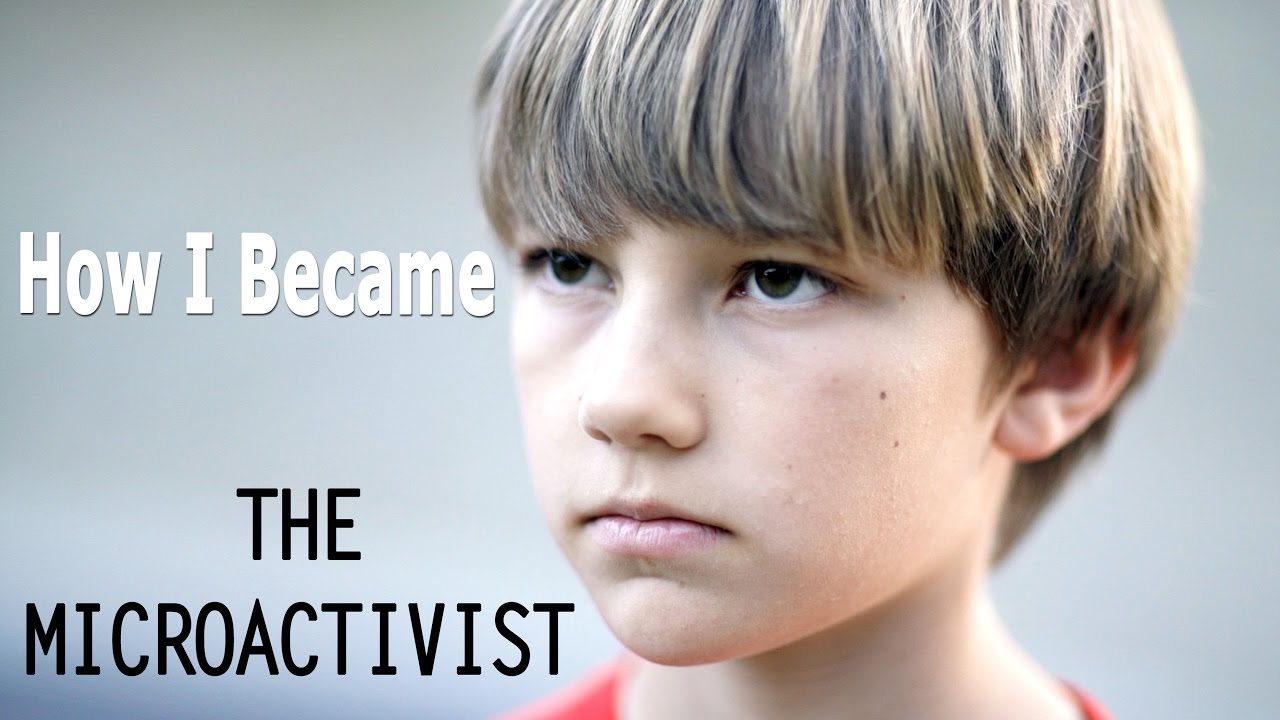 The Story of the 1st MicroActivist