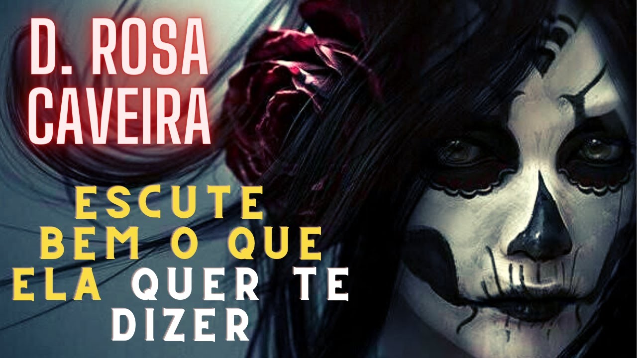 D. ROSA CAVEIRA QUER TE DIZER ALGO URGENTE (MUITO FORTE))) 🌹💖💲🏆💎🌈
