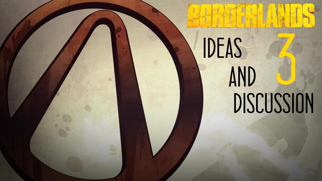 Borderlands 3 | News, Ideas and Discussion