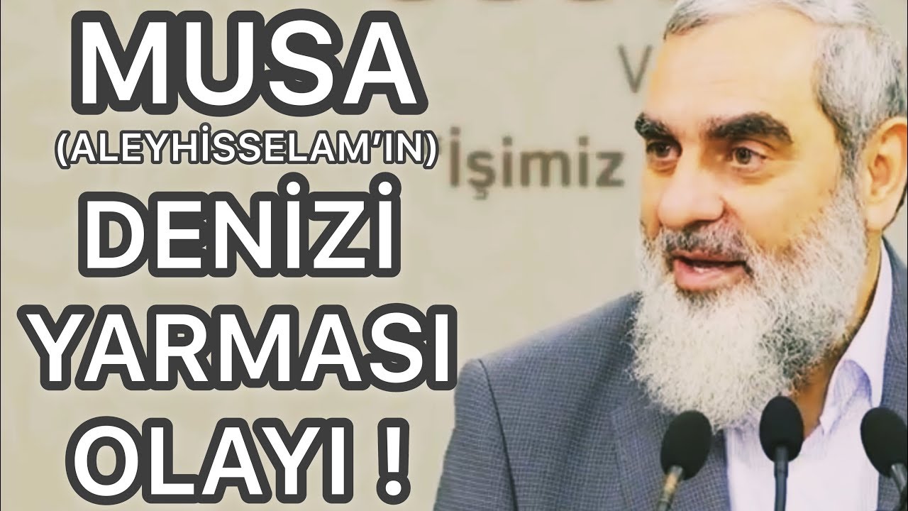 MUSA ALEYHİSSELAM'IN DENİZİ YARMASI OLAYI! & NUREDDİN YILDIZ
