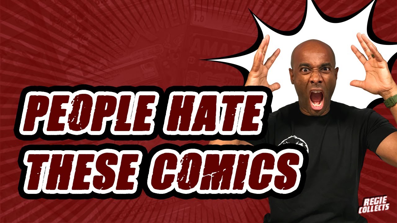 Comics People Love To Hate