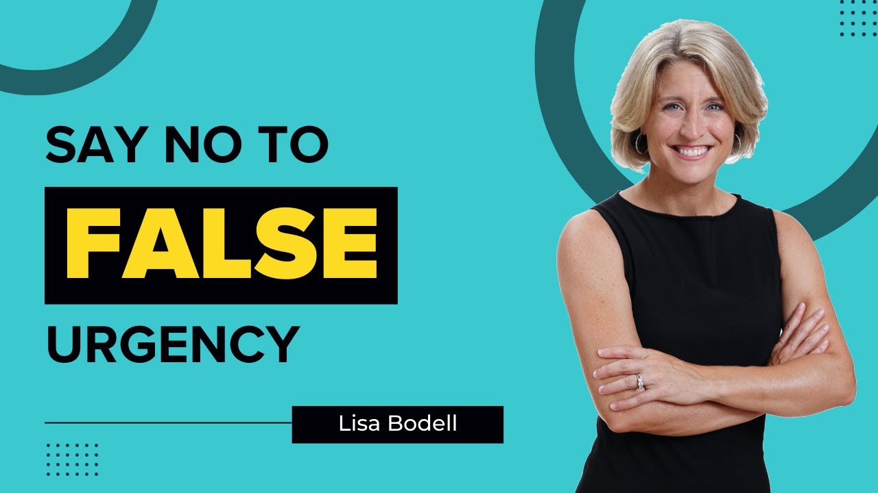 This simplicity trick can help your teams say NO to false urgencies! | Lisa Bodell