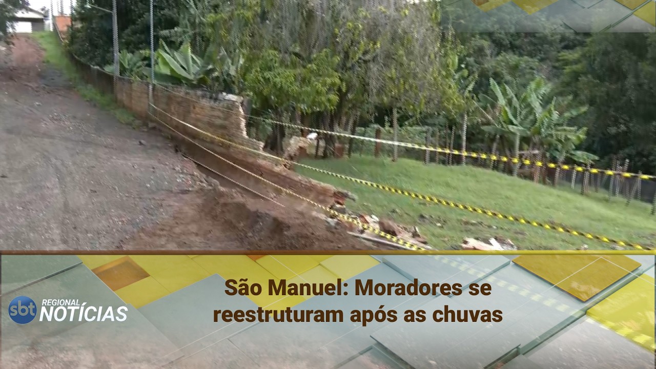 São Manuel: Moradores se reestruturam após as chuvas (26/02/2026)