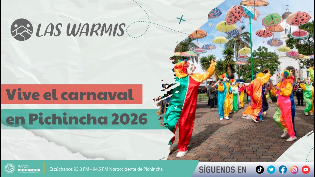 Las Warmis I Vive el carnaval en Pichincha 2026
