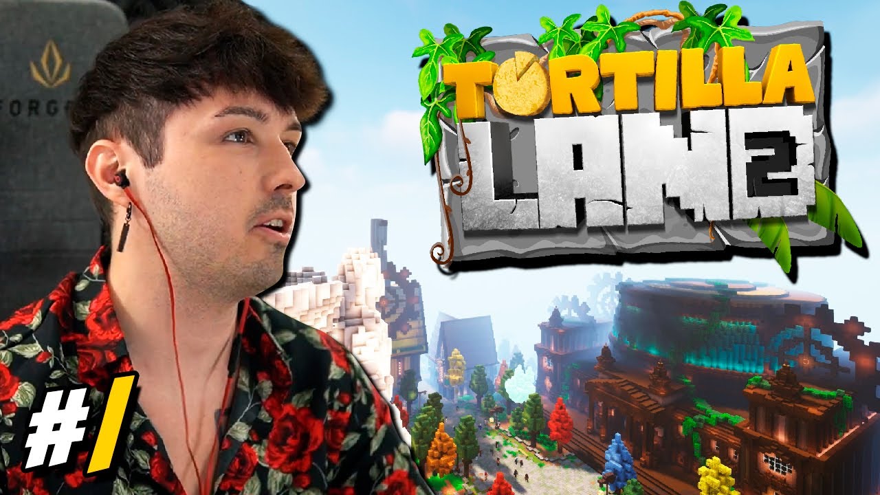 TORTILLALAND 2 #1 | ¡EMPIEZA UNA NUEVA AVENTURA!