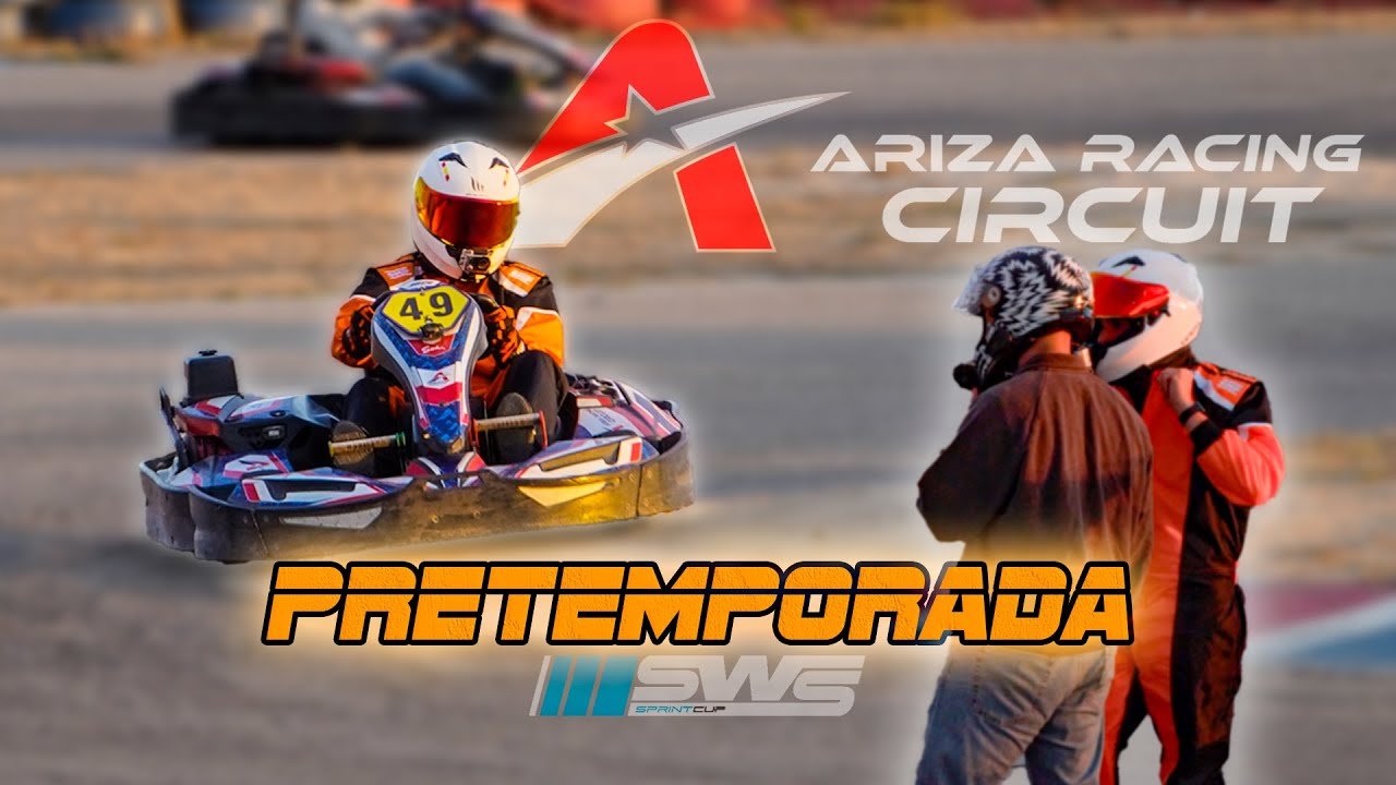 ENTRENANDO PARA LA RENTAL SPRINT SERIES || SWS SPRINT CUP ARIZA || RACE TO THE TOP