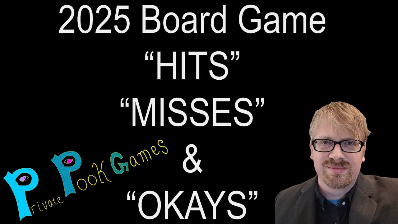 2025 Board Game Hits, Misses, and Okays