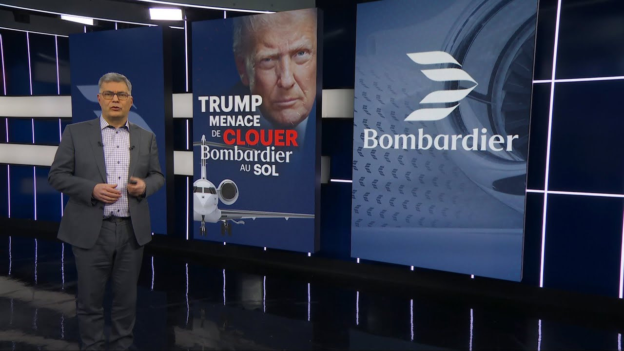 Trump menace de clouer Bombardier au sol: ce que vous devez savoir