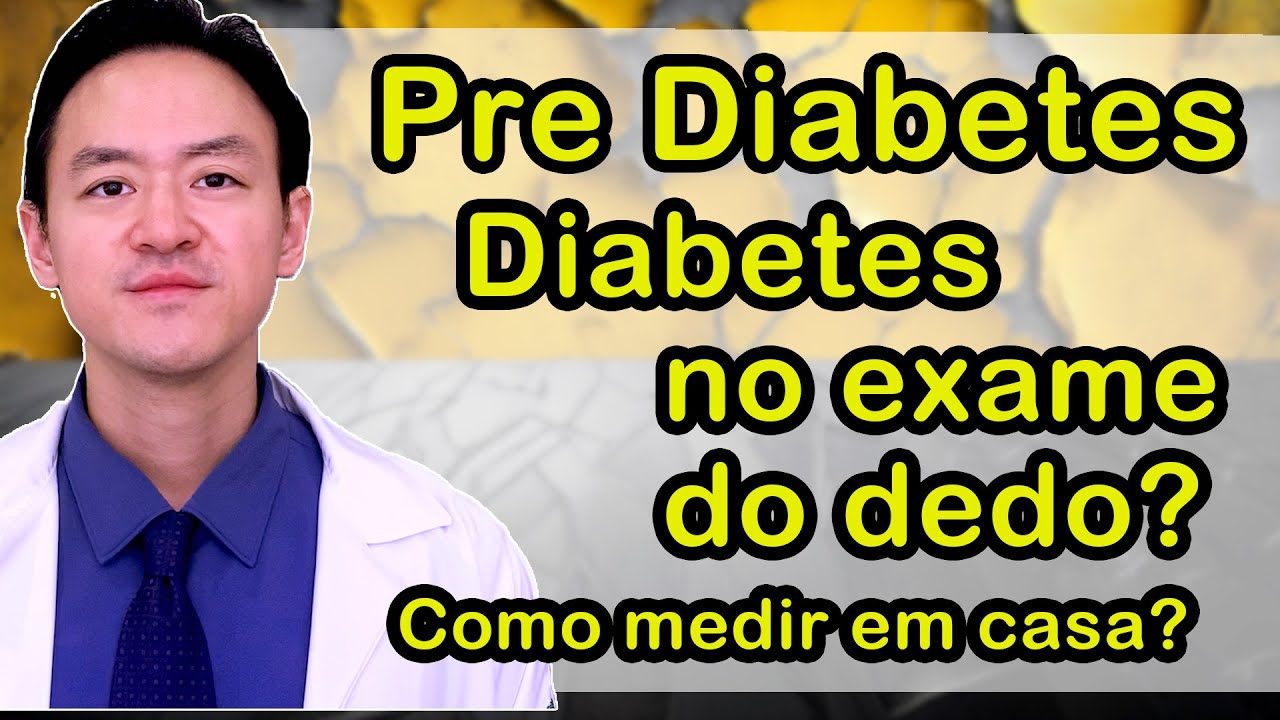 Pré Diabetes e Diabetes com exame do dedo? Dá pra medir em casa?